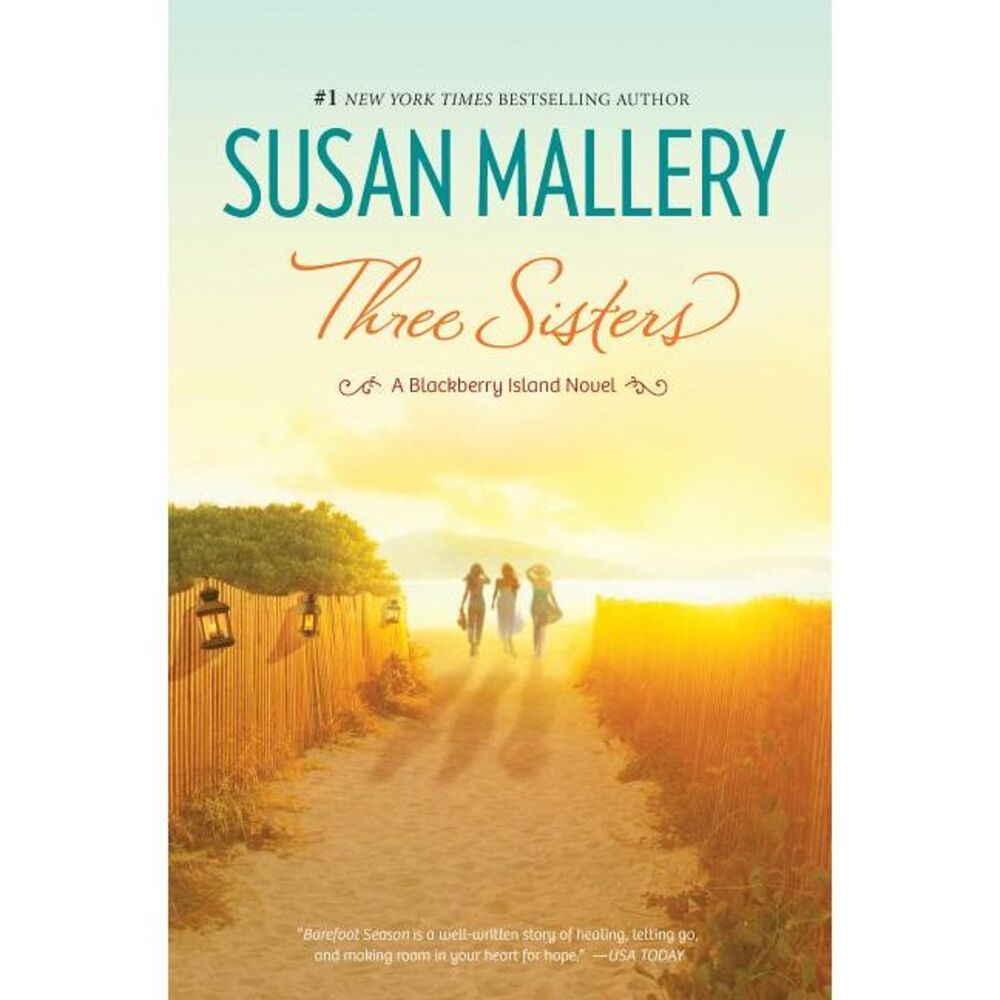 Three Sisters -- Susan Mallery